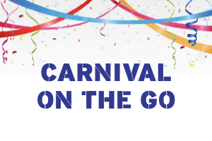 CARNIVAL ON THE GO